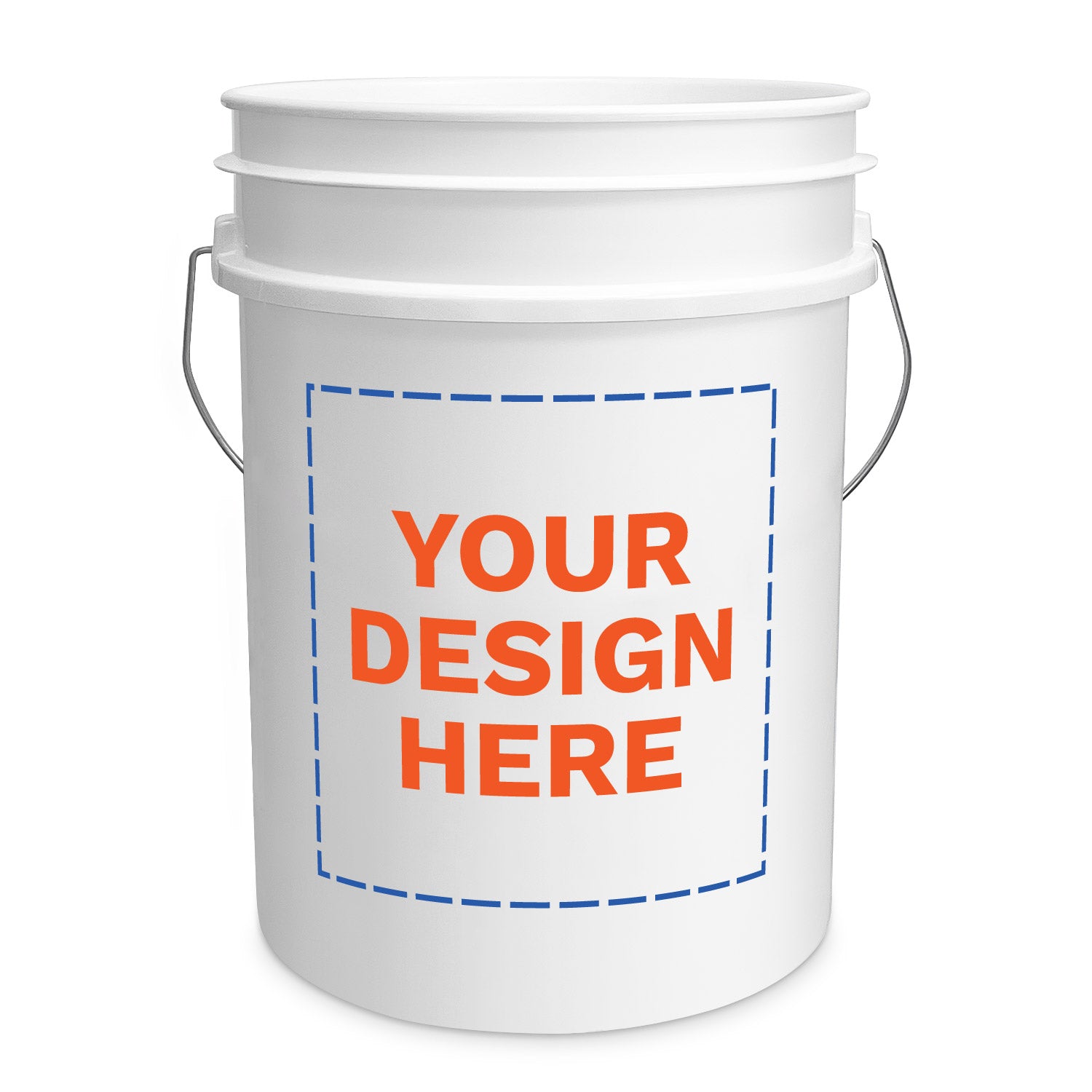 A Custom 5 Gallon Bucket in white plastic with a metal handle, featuring a blue dashed square and "YOUR DESIGN HERE" in bold orange letters on the front.