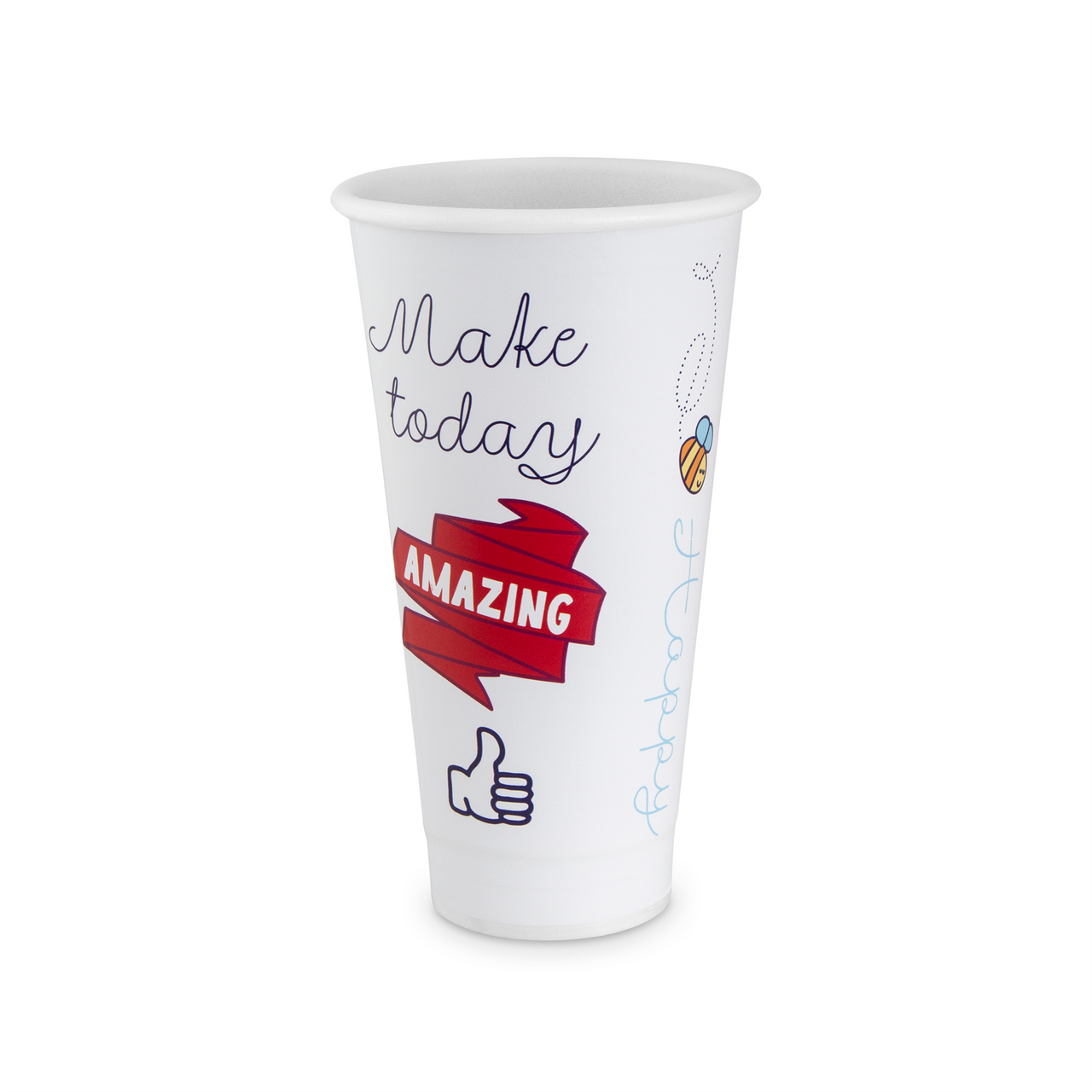 The Versalite Polypropylene Good Day Design Cups for Hot/Cold Drinks feature a white base with colorful designs, "Make today AMAZING" in handwritten style, a red banner, thumbs up icon, and a small bee with dotted flight path.