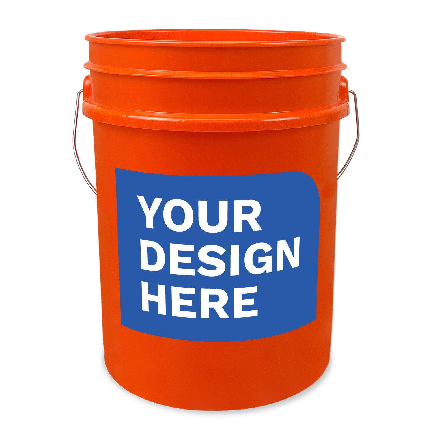 The Custom 5 Gallon Bucket is orange plastic with a metal handle and features a blue front label displaying "YOUR DESIGN HERE" in bold white letters.